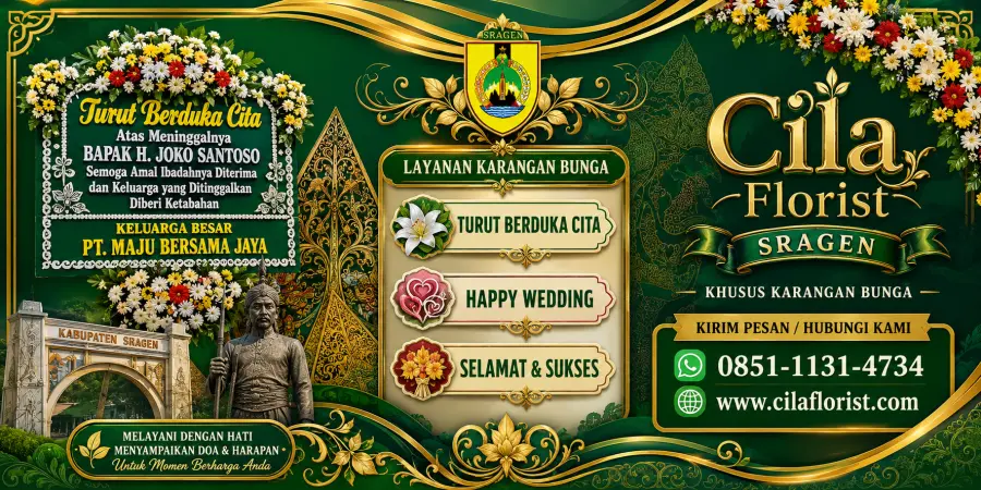 Layanan Antar Karangan Bunga Sragen untuk Berbagai Kebutuhan